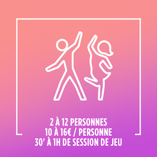 2 à 12 personnes - 10 à 16€ / pers. - 30' à 1h de session de jeu
